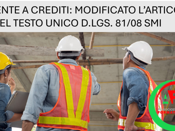 PATENTE A CREDITI: MODIFICATO L’ARTICOLO 27 DEL TESTO UNICO D.LGS. 81/08 SMI