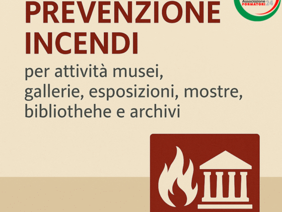 PREVENZIONE INCENDI PER ATTIVITÀ, MUSEI, GALLERIE, ESPOSIZIONI, MOSTRE, BIBLIOTECHE E ARCHIVI IN EDIFICI TUTELATI