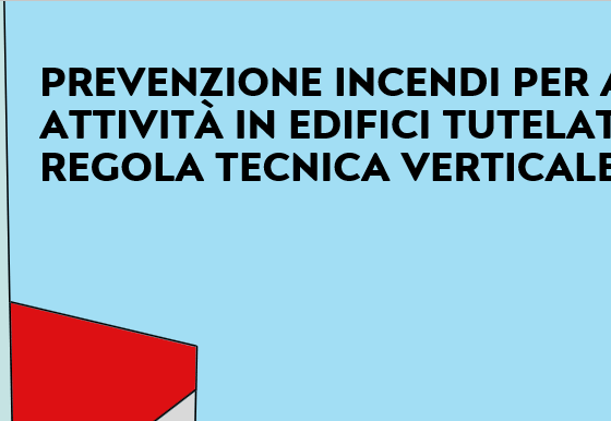PREVENZIONE INCENDI PER ALTRE ATTIVITÀ IN EDIFICI TUTELATI